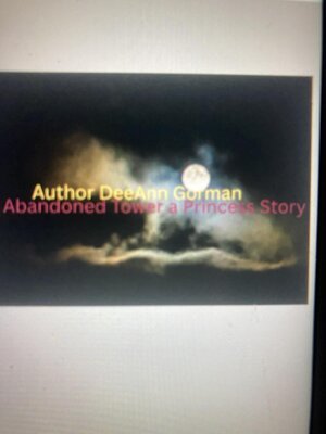cover image of The Abandon Tower, a Princess Story